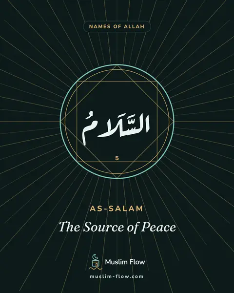 As-Salam: The Source of Peace
