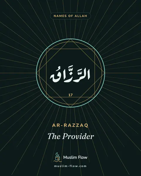 Ar-Razzaq: The Provider