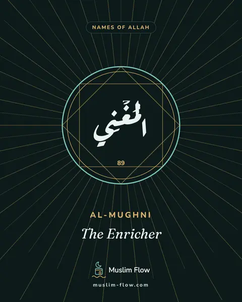 Al-Mughni: The Enricher