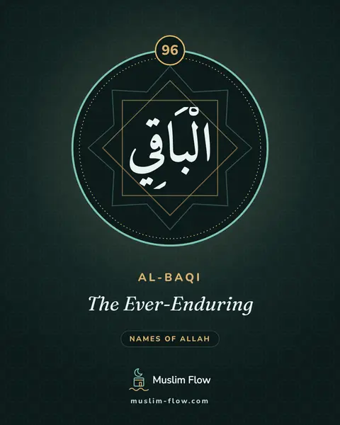 Al-Baqi: The Ever-Enduring