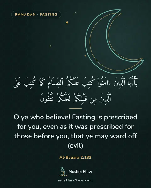 Al-Baqara 2:183: O ye who believe! Fasting is prescribed for you, even as it was prescribed for those before you…