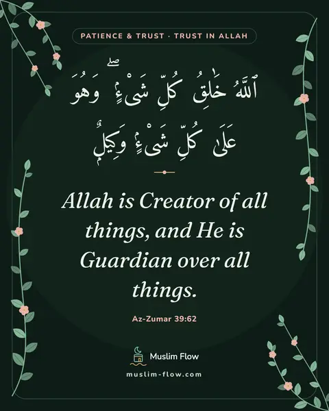 Az-Zumar 39:62: Allah is Creator of all things, and He is Guardian over all things.