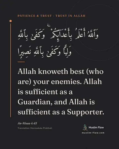 An-Nisaa 4:45: Allah knoweth best (who are) your enemies. Allah is sufficient as a Guardian, and Allah is…