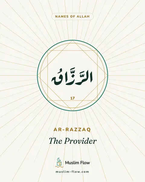Ar-Razzaq: The Provider