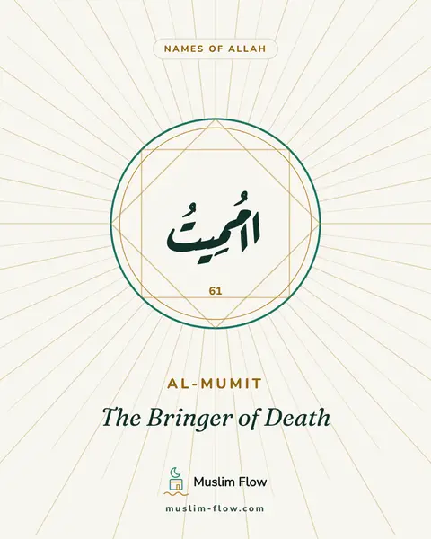 Al-Mumit: The Bringer of Death