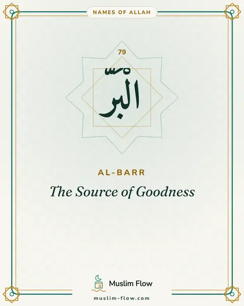 Al-Barr: The Source of Goodness