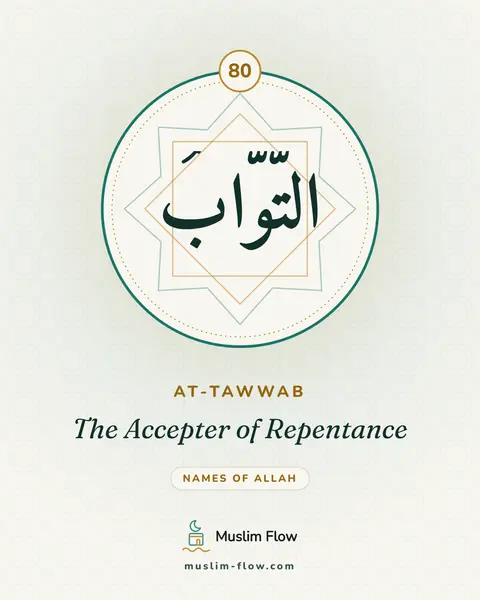 At-Tawwab: The Accepter of Repentance