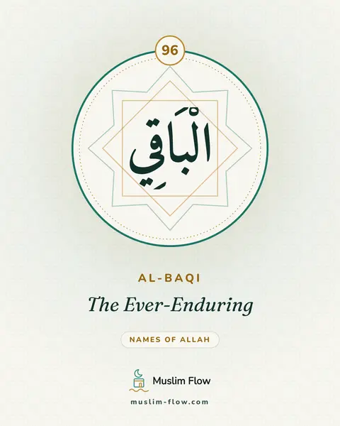Al-Baqi: The Ever-Enduring