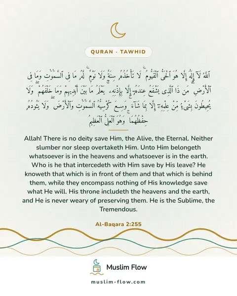 Al-Baqara 2:255: Allah! There is no deity save Him, the Alive, the Eternal. Neither slumber nor sleep overtaketh…