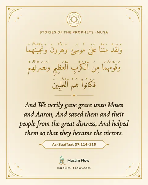 As-Saaffaat 37:114-116: And We verily gave grace unto Moses and Aaron, And saved them and their people from the great…