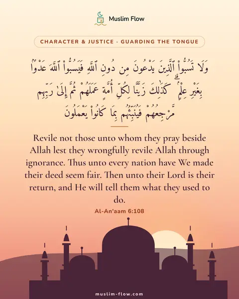 Al-An'aam 6:108: Revile not those unto whom they pray beside Allah lest they wrongfully revile Allah through…