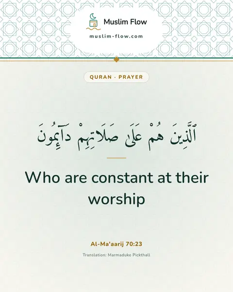 Al-Ma'aarij 70:23: Who are constant at their worship